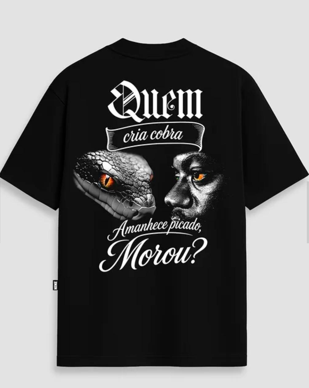 Camiseta Black Nine - Quem cria Cobra Amanhece Picado